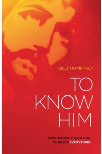 To Know Him -  - Humphrey, Billy