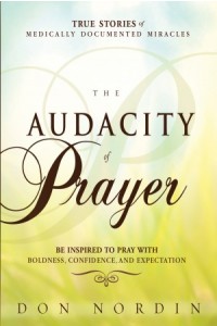 The Audacity of Prayer -  - Nordin, Don