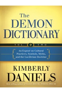 The Demon Dictionary Volume Two -  - Daniels, Kimberly