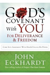 Gods Covenant With You for Deliverance and Freedom