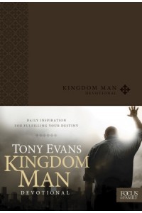  Kingdom Man Devotional -  - Evans, Tony