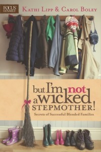  But I'm NOT a Wicked Stepmother! -  - Lipp, Kathi