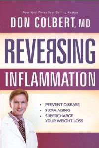 Reversing Inflammation -  - Colbert, MD, Don