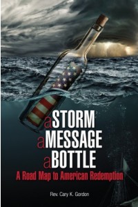 A Storm, A Message, A Bottle -  - Gordon, Cary