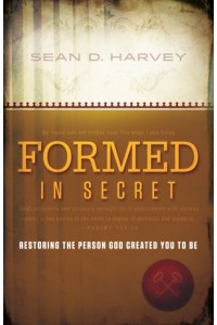 Formed in Secret -  - Harvey, Sean D.