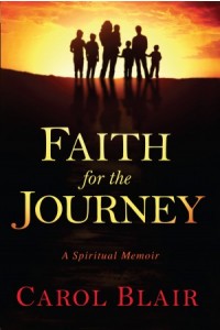 Faith for the Journey -  - Blair, Carol