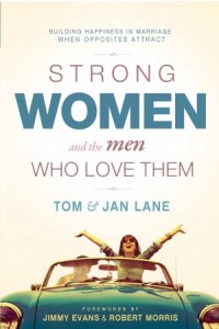 Strong Women and the Men Who Love Them -  - Lane, Tom and Jan