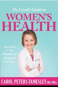 Dr. Carols Guide to Womens Health -  - Peters-Tanksley, Carol