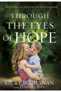Through the Eyes of Hope -  - Buchanan, Lacey