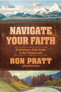 Navigate Your Faith -  - Pratt, Ron