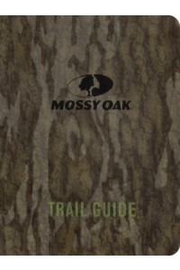  Mossy Oak Trail Guide
