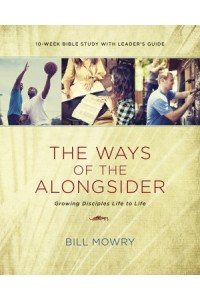 . Growing Disciples Life to Life -  - Mowry, Bill