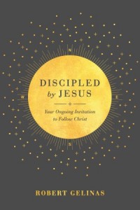  Discipled by Jesus -  - Gelinas, Robert