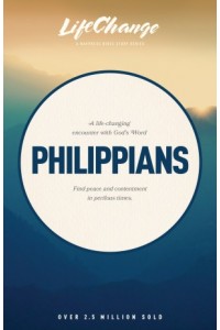 LifeChange:  Philippians