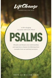 LifeChange:  Psalms -  - The Navigators