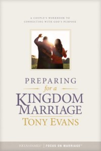  Preparing for a Kingdom Marriage -  - Evans, Tony