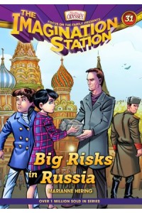 AIO Imagination Station Books:  Big Risks in Russia -  - Hering, Marianne