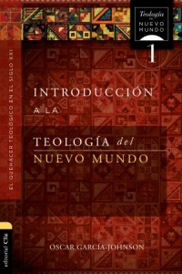 Introducción a la teología del Nuevo Mundo - 9788419055149 - García-Johnson, Oscar