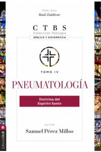 Pneumatología: Doctrina del Espíritu Santo - 9788419779380 - Pérez Millos, Samuel