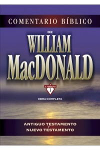 Comentario Bíblico de William MacDonald -  - MacDonald, William