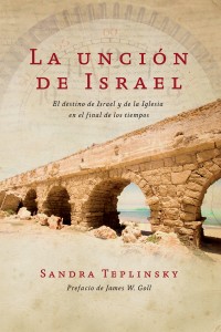 La unción de Israel -  - Sandra Teplinsky