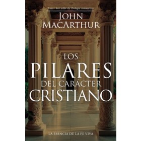 Los pilares del carácter cristiano (rev)
