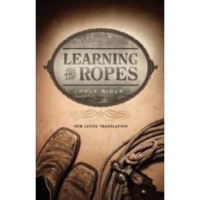  Learning the Ropes Bible NLT