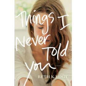 The Thatcher Sisters Series:  Things I Never Told You