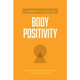 Axis: A Parent?s Guide to Body Positivity