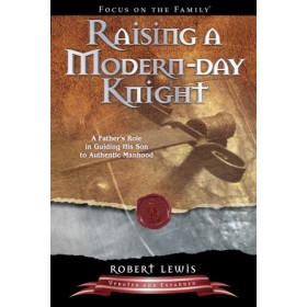  Raising a Modern-Day Knight