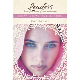 Her Name Is Woman:  Leaders