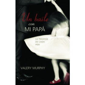 Un baile con mi papa (Dancing With My Daddy - Spanish)