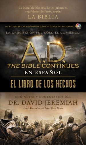  A.D. The Bible Continues EN ESPAÑOL: El libro de los Hechos