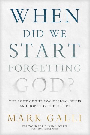  When Did We Start Forgetting God?