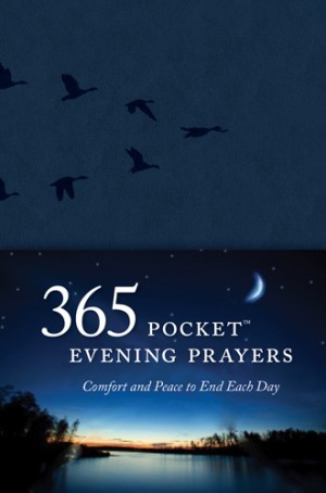 365 Pocket Evening Prayers. Comfort and Peace to End Each Day