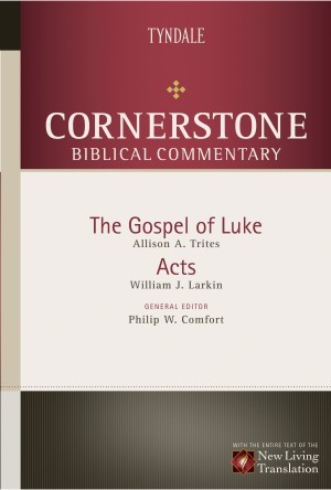 Cornerstone Biblical Commentary:  Luke, Acts