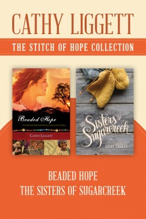 The Stitch of Hope Collection: Beaded Hope / Sisters of Sugarcreek