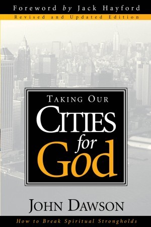 Taking Our Cities For God - Rev