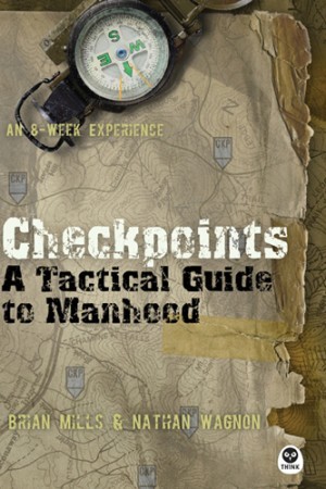 Checkpoints. A Tactical Guide to Manhood