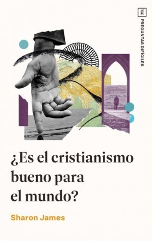 ¿Es el cristianismo bueno para el mundo?