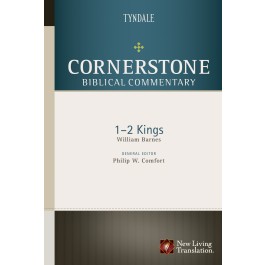 Cornerstone Biblical Commentary:  1-2 Kings