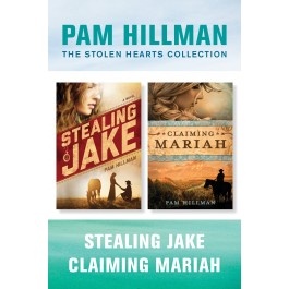 The Stolen Hearts Collection: Stealing Jake / Claiming Mariah