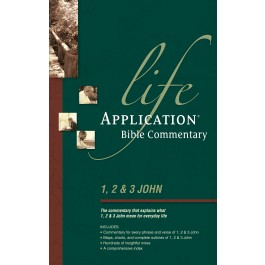 Life Application Bible Commentary:  1, 2, & 3 John