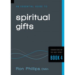 An Essential Guide to Spiritual Gifts