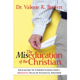 The Miseducation Of The Christian