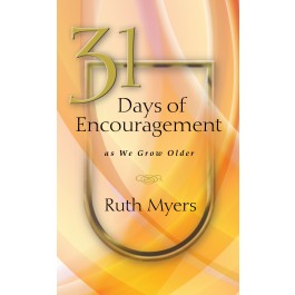  31 Days of Encouragement as We Grow Older