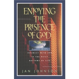  Enjoying the Presence of God