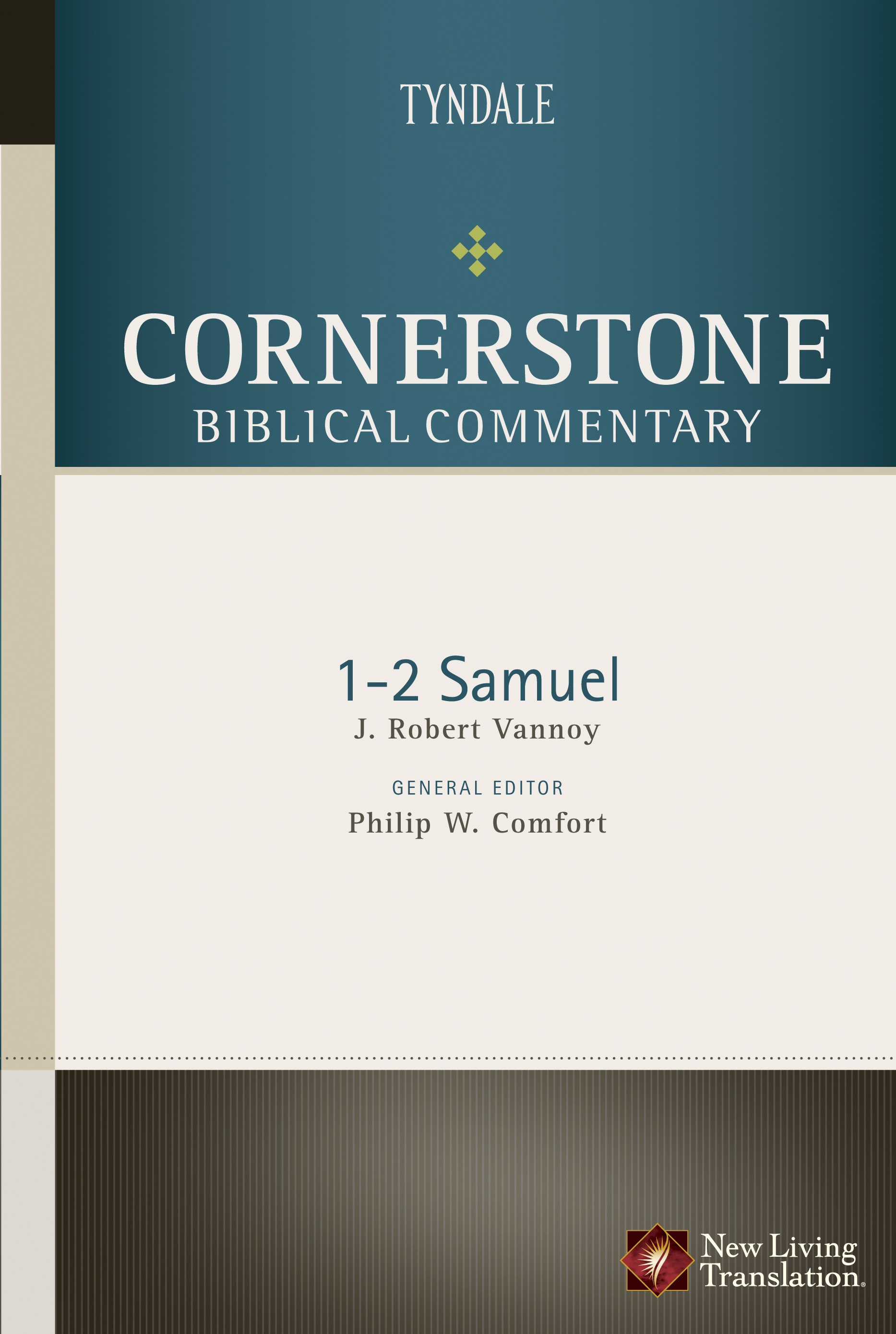 Cornerstone Biblical Commentary:  1-2 Samuel