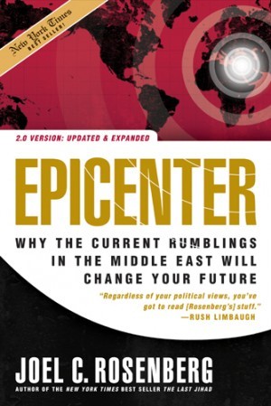 Epicenter 2.0. Why the Current Rumblings in the Middle East Will Change Your Future