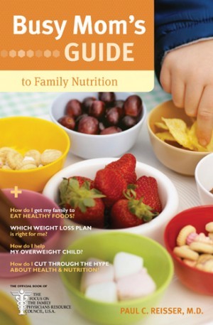 Busy Moms Guide to Family Nutrition